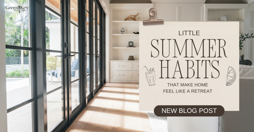Little Summer Habits That Make Home Feel Like a Retreat